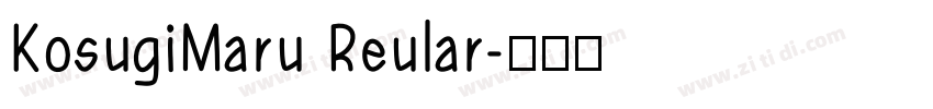KosugiMaru Reular字体转换